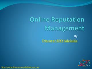 Online Reputation Management sevices by Discover SEO Adelaide