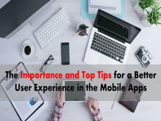 Read the Importance & the Top Tips for User Experience in Mobile App