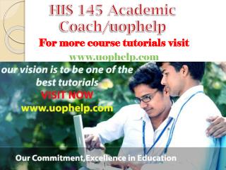 HIS 145 Academic Coach/uophelp