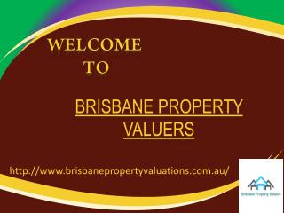 Brisbane Property Valuers for house valuation