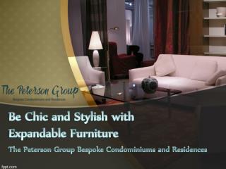 Be Chic and Stylish with Expandable Furniture