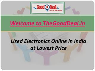 Great Discounts on Used Electronics Items