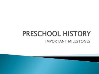 History of pre schools