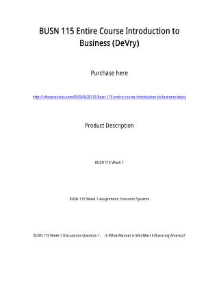 BUSN 115 Entire Course Introduction to Business (DeVry)