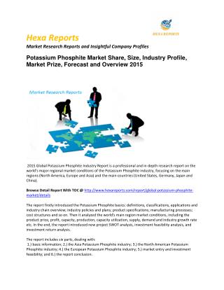 Potassium Phosphite Market worldwide , Regional Outlook & Forecasts, 2015