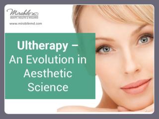 Effectiveness and Perks of Ultherapy Treatment