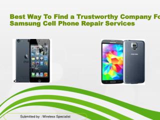 Repair Samsung Cell Phone Before It Reaches to Final Stage