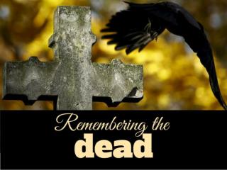 Remembering the dead