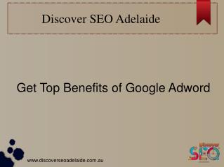 Get five benefits of Google Adwords At Adelaide