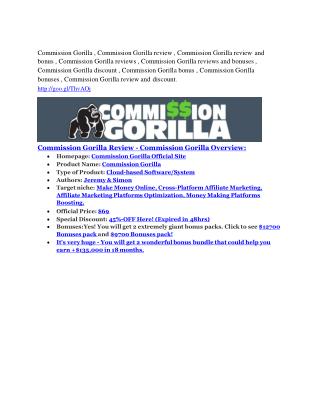 Commission Gorilla Detail Review and Commission Gorilla $22,700 Bonus