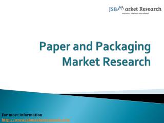 Paper and Packaging Market Research