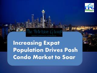 Increasing Expat Population Drives Posh Condo Market to Soar