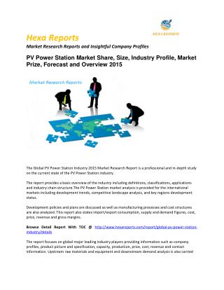 Global PV Power Station Market Share, Key Trends Application Analysis, Regional Outlook & Forecasts to 2015