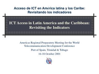 ICT Access in Latin America and the Caribbean: Revisiting the Indicators