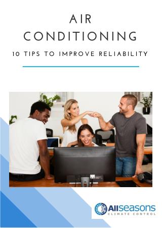 Air Conditioning - Ten Tips to Improve Reliability