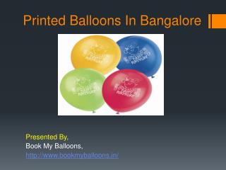 Printed Balloons In Bangalore
