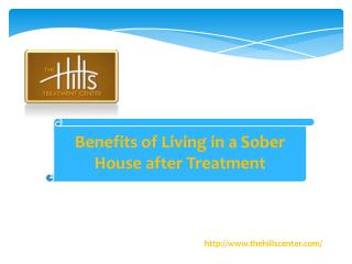 Benefits of Living in a Sober House after Treatment