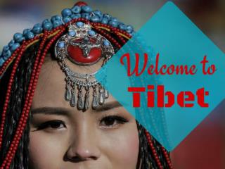 Welcome to Tibet