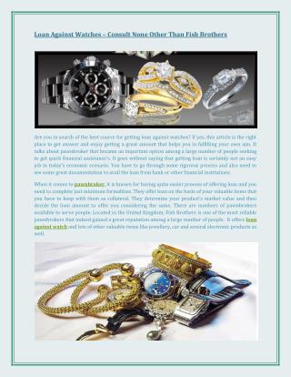 Loan Against Watches – Consult None Other Than Fish Brothers