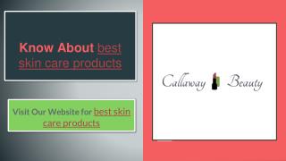 best skin care products