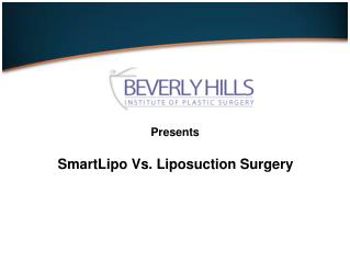 Smart Lipo Vs Liposuction Surgery