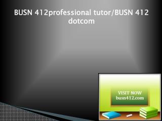BUSN 412 Successful Learning/busn412dotcom
