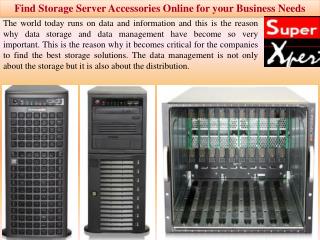 Find Storage Server Accessories Online for your Business Needs