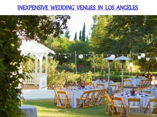 INEXPENSIVE WEDDING VENUES IN LOS ANGELES