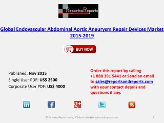Global Endovascular Abdominal Aortic Aneurysm Repair Devices Market 2015-2019