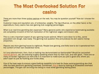 The Most Overlooked Solution For casino