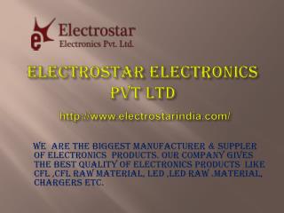 Electrostar Electronics Manufacturers and suppliers of Electronics Product