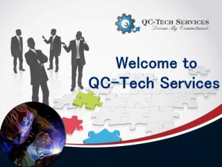 Non Destructive Testing in India – QC Tech ServicesNon Destructive Testing in India