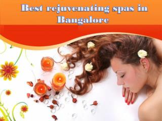 Best Rejuvenating Spa in Bangalore