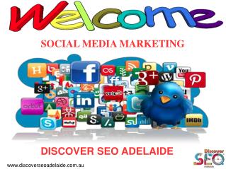 Best Social Media Marketing By Discover SEO Adelaide