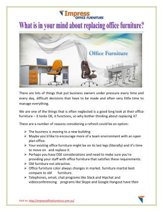 What is in your mind about replacing office furniture?