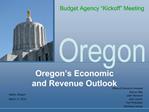 Oregon s Economic and Revenue Outlook