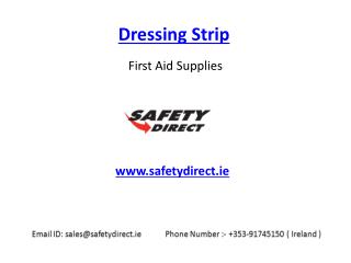 Newest Dressing Strip in Ireland at SafetyDirect.ie