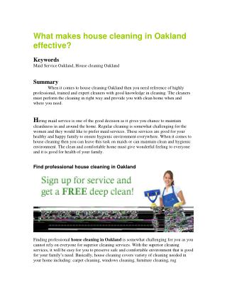 What makes house cleaning in Oakland effective?