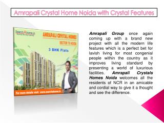 Amrapali Crystals Home Noida with Crystal Features