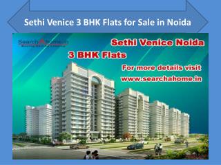 Sethi Venice 3 BHK Flats for Sale in Noida