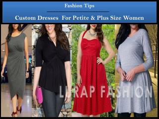 Tips for Buying Custom Petite Plus Size Women Dresses Online