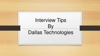 Interview tips by dallas technologies