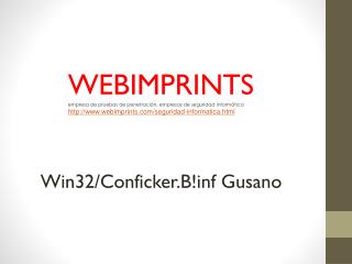 Win32/Conficker.B!inf Gusano
