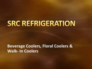 SRC-Floral Coolers