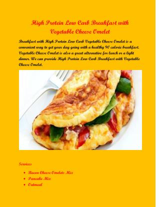 High Protein Low Carb Breakfast with Vegetable Cheese Omelete