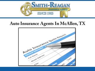 Auto Insurance Agents In McAllen, TX