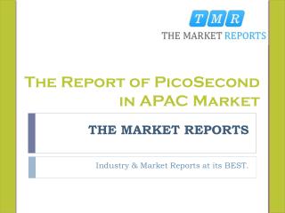 The Report of PicoSecond Market Position and Size Report for 2016 to 2021 Recent published