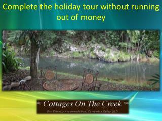 Complete the holiday tour without running out of money