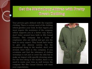 Get the Meticulous Attires with Pretty Green Clothing