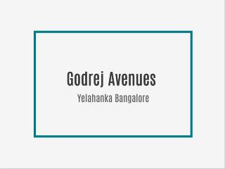 Godrej Avenues New Project Yelahanka Bangalore